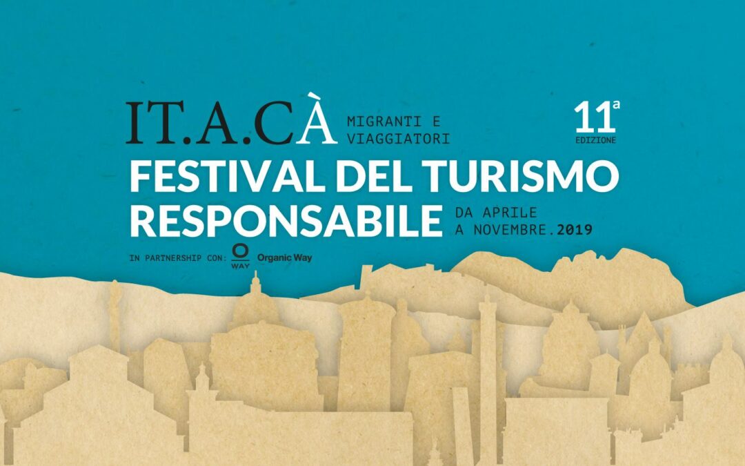 IT.A.CA il Festival del Turismo Responsabile, un viaggio per scoprire la bellezza di restare