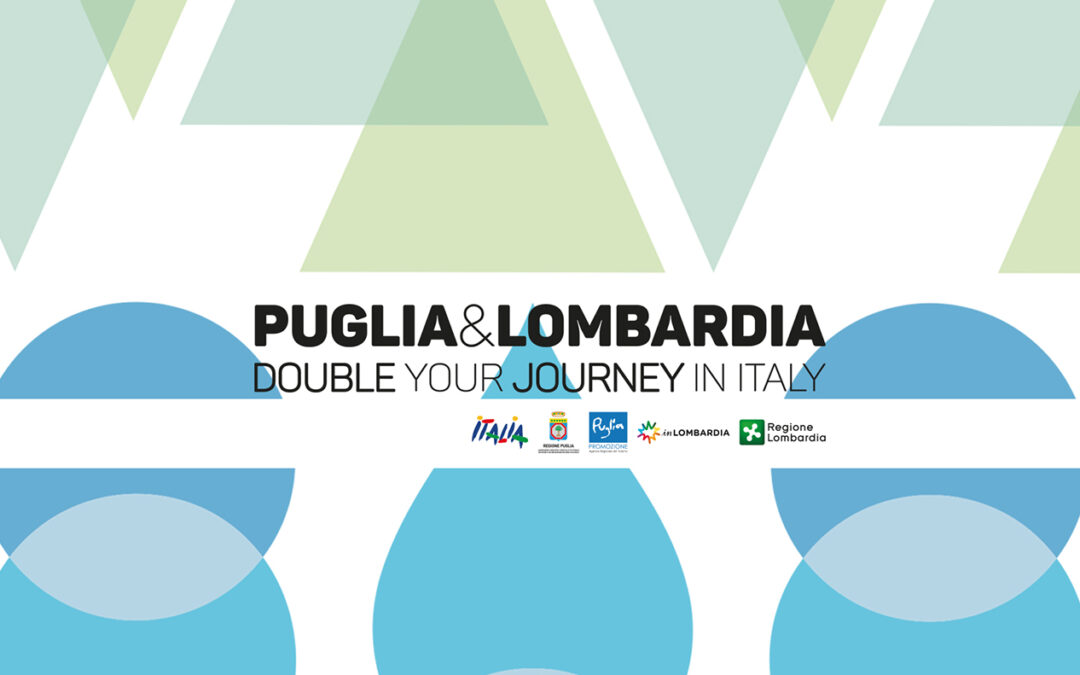 Double your journey in Italy: Puglia e Lombardia insieme per un’esperienza integrata